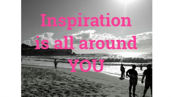 Inspiration Is All Around You
