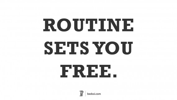 Routine Sets You Free