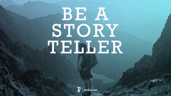 Be A Story Teller