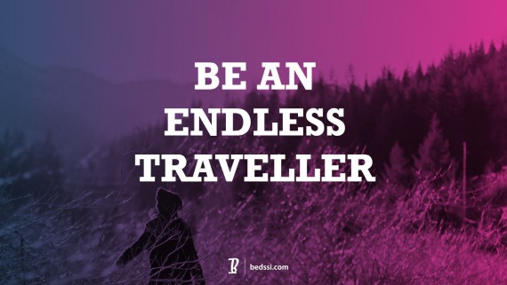 Be An Endless Traveller