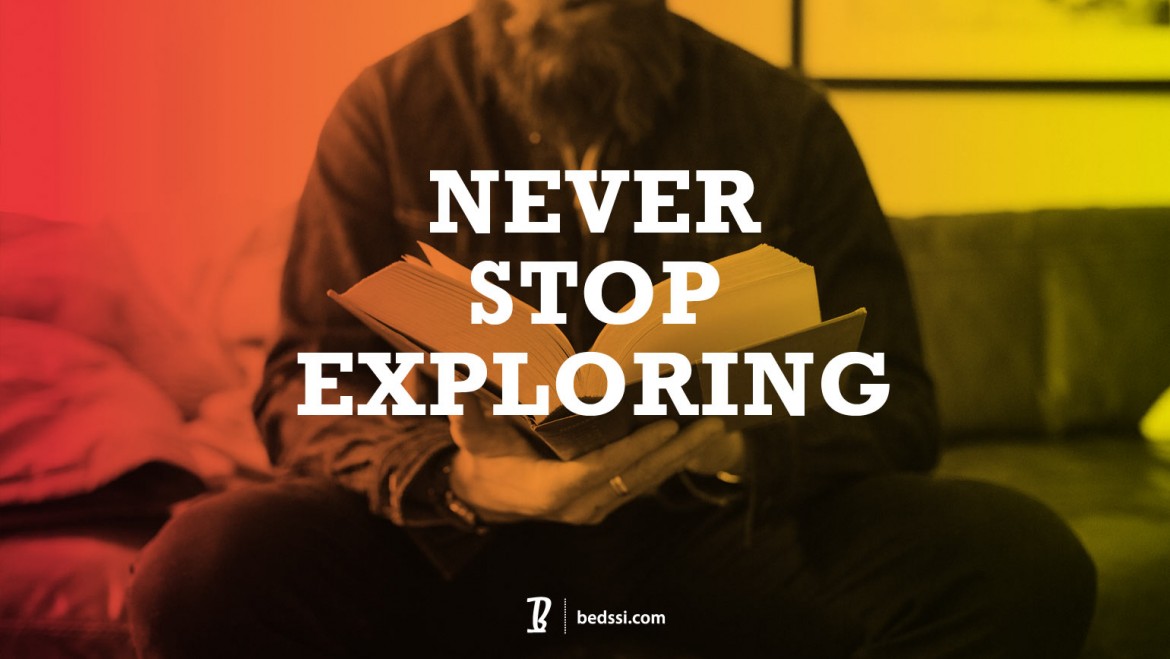 Never Stop Exploring