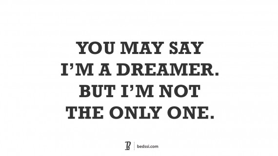 Be A Dreamer.