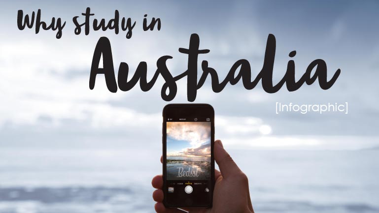 infographic - Why study in Australia. 20 reasons of why top performers from around the world choose to study in Australia.