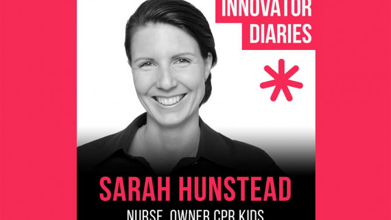 Sarah Hunstead, Innovator Diaries, CPR Kids, Innovation, Australia podcast