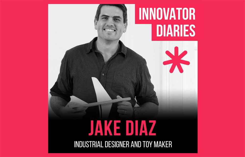 Jake Diaz, Have A Nice Day, Australian toy company, unique toys, Innovator Diaries, Australian podcast, podcast episode, innovation Australia