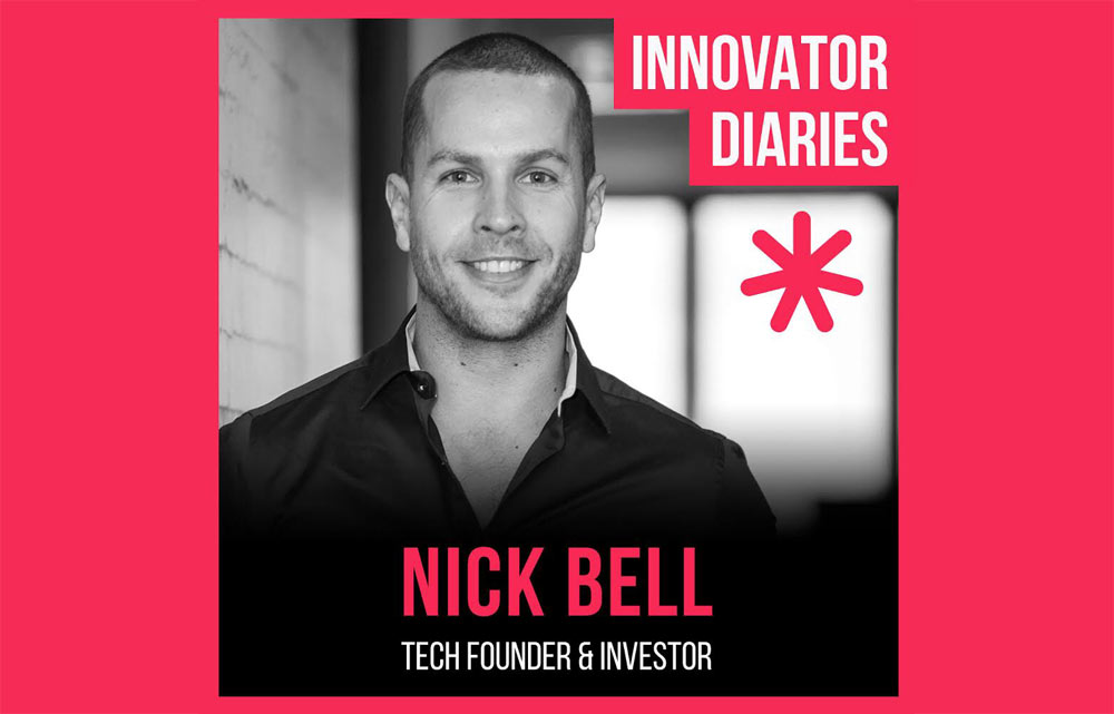 Nick Bell, Web Marketing Experts, Tech Founder, Investor, Innovator Diaries, Australian podcast, podcast episode, innovation