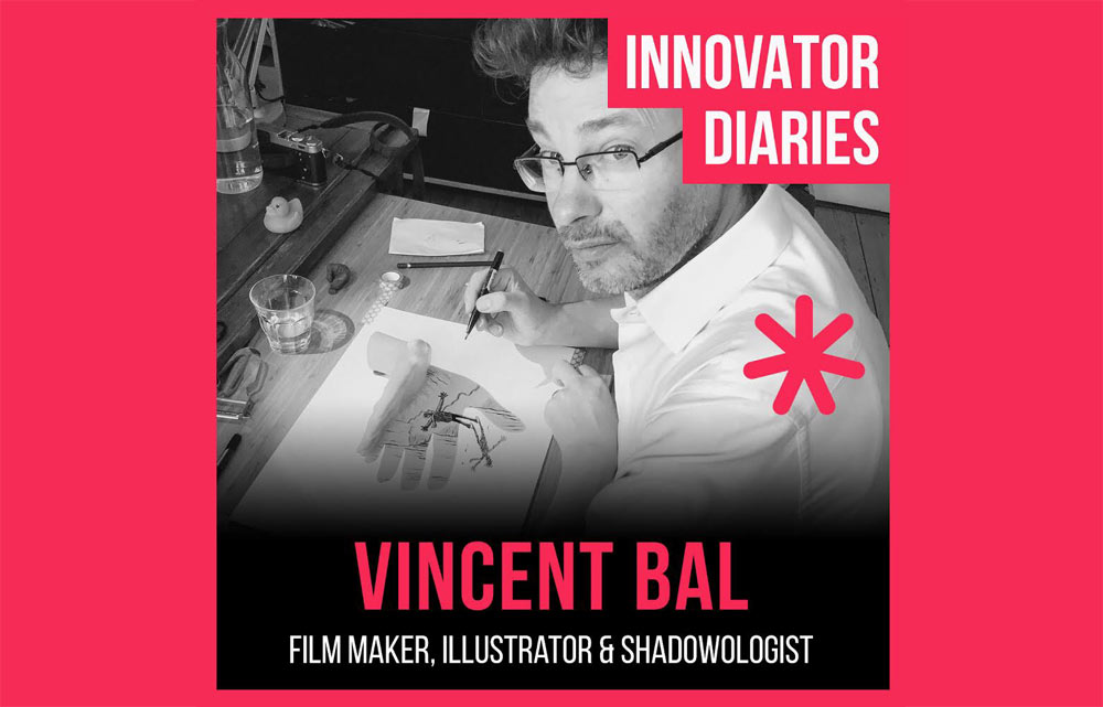 Vincent Bal, Shadowology, Film maker, Illustrator, Australian podcast, Innovator diaries, Innovators