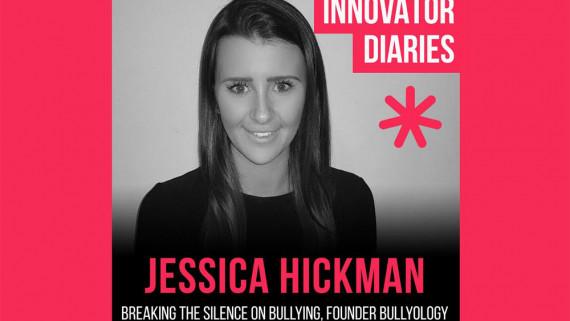 Jessica Hickman, Bullyology, Innovator Diaries, Australian podcast, podcast episode, innovators, bullying