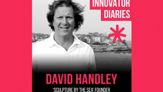 David Handley, Sculpture by the Sea, Australian art, Australian events, Innovator Diaries, podcast episode, Australian podcast, innovators