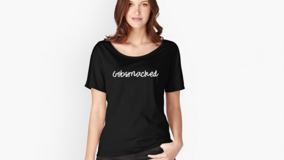 Gobsmacked, Aussie slang, Australian culture, Revolution Australia, Relaxed Fit T-Shirt, Shirt Design, Cool Shirts