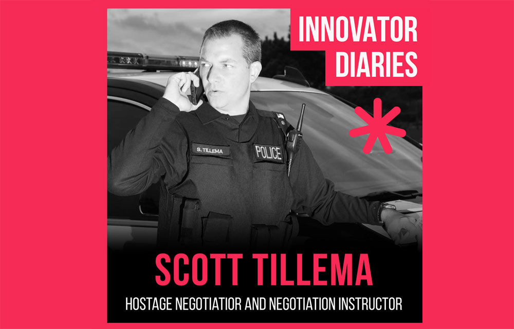 Scott Tillema, Crisis Negotiator, Hostage Negotiator, Negotiation Instructor, Innovator Diaries, Australian podcast, podcast episode, innovator, speaker