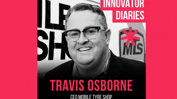 Travis Osborne, Mobile Tyre Shop, Innovator Diaries, Australian podcast, podcast episode, innovator, entrepreneur